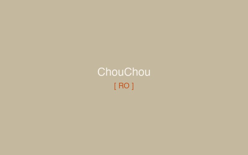 ChouChou — franțuzescul «drăguț» vine pe Bucureşti